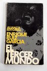 El Tercer Mundo / Enrique Ruiz García