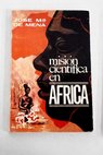 Misión científica en África / José María de Mena