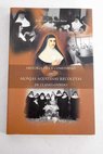 Historia de la comunidad de monjas Agustinas Recoletas de Llanes Oviedo / Juan Luis de Diego Arias