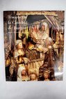 Tesoros de la catedral de Burgos el arte al servicio del culto 3 de mayo a 1 de julio 1995
