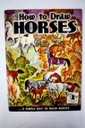 How to draw horses / Walter Foster