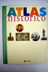 Atlas histrico / Joan Santacana