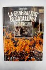 La Generalitat de Catalunya en la historia / Edmon Valles