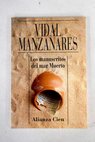 Los manuscritos del Mar Muerto / César Vidal