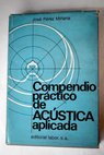 Compendio práctico de acústica / José Pérez Miñana