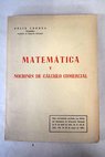 Ejercicios y problemas de Matemtica y nociones de Clculo comercial / Flix Correa Per