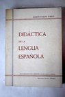 Didáctica de la Lengua española / Ramón Esquer Torres
