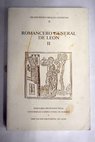 Romancero general de Len antologa 1899 1989 tomo II