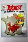 La vuelta a la Galia por Asterix / Ren Goscinny