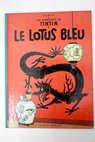 Le lotus bleu / Hergé