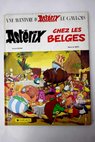 Astérix chez les Belges / René Uderzo Goscinny