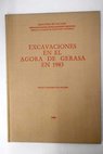 Excavaciones en el ágora de Gerasa en 1983 / Emilio Olávarri Goicoechea