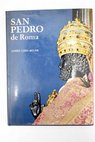 San Pedro de Roma historia de la basílica / James Lees Milne
