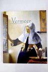 Vermeer y el interior holands del 19 de febrero al 18 de mayo Museo Nacional del Prado
