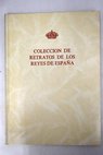 Colección de retratos de los Reyes de España