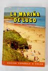 La Maria de Lugo / Alfredo Snchez Carro