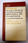 Historia de Florencia / NicolA s Maquiavelo