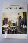 Anticuariado / José Angel Almagro Alises