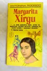 Margarita Xirgu actriz predilecta de García Lorca / Antonina Rodrigo