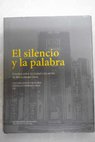 El silencio y la palabra estudios sobre La ciudad y los perros de Mario Vargas Llosa