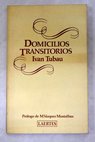 Domicilios transitorios / Ivn Tubau
