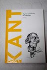 Kant el giro copernicano en la filosofa / Joan Sol