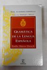 Gramtica de la lengua espaola / Emilio Alarcos Llorach