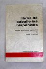 Libros de caballeras hispnicos Castilla Catalua y Portugal