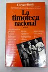 La timoteca nacional enciclopedia de la picaresca española / Enrique Rubio