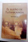 El sueo de Tutankamn / Tom Holland