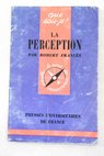 La perception / Robert Frances