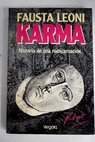 Karma historia de una reencarnación / Fausta Leoni