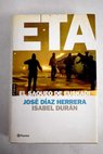 ETA el saqueo de Euskadi / José Díaz Herrera