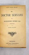 El doctor Servans / Alejandro Dumas