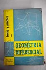 Nociones de geometría diferencial tomo II / Rafael Gómez de los Reyes