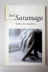 Todos los nombres / José Saramago