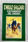 Los bandidos del Sahara / Emilio Salgari
