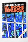 La noche española / Leopoldo Azancot