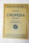 Ciropedia Libro VI / Jenofonte