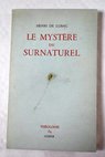 Le mystère du surnaturel / Henri de Lubac