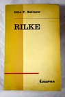 Rilke poeta del hombre / Otto Friedrich Bollnow