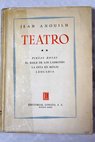 Teatro tomo II / Jean Anouilh