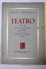 Teatro tomo III / Jean Anouilh