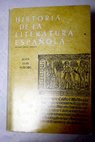 Historia de la literatura espaola tomo I / Juan Luis Alborg