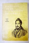 Historia de la literatura espaola tomo IV / Juan Luis Alborg