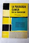 La psicología clínica en la educación / Roberto Zavalloni