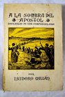 A la sombra del Apstol Once siglos de vida compostelana / Isidoro Milln Gonzlez Pardo