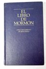 El libro de Mormón Otro testamento de Jesucristo