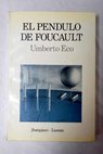El pndulo de Foucault / Umberto Eco
