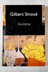 Avicena / Gilbert Sinoué